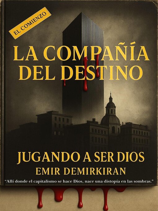 Title details for La Compañía del Destino by Emir Demirkıran - Available